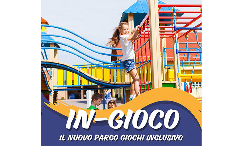 Fondazione Don Gnocchi - Un nuovo parco giochi per uno spazio di incontro e condivisione
