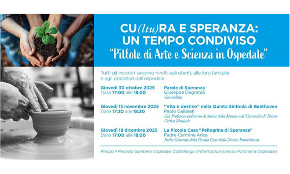 Presidio Cottolengo - Incontri mensili per pazienti, famiglie e operatori su “Cu(ltu)ra e Speranza” 