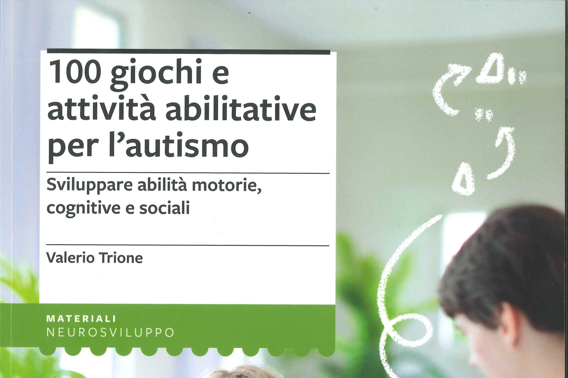 Presidio Sanitario San Camillo – In un nuovo libro 100 giochi e attività abilitative per l'autismo